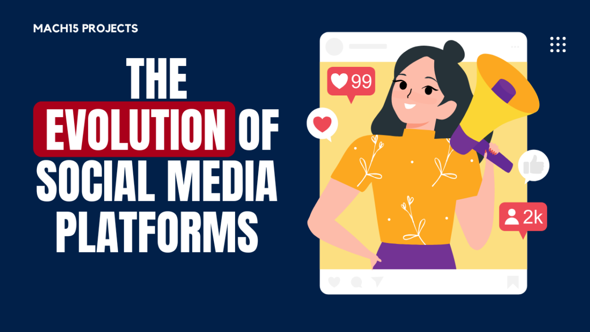 The Evolution of Social Media Platforms