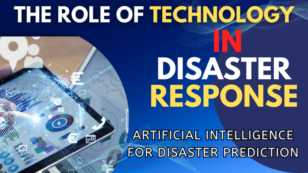 Artificial Intelligence for Disaster Prediction